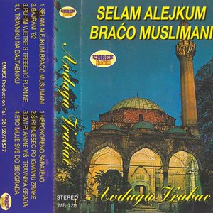 Selam alejkum braćo muslimani