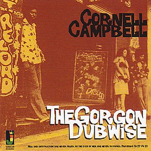 Cornell Campbell The Gorgon Dubwise