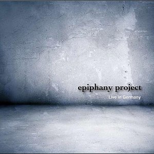 Epiphany Project Live in Germany