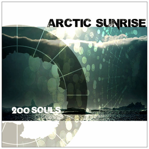 Arctic Sunrise - 200 Souls - Zortam Music