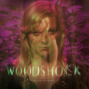 Woodshock (Original Motion Picture Soundtrack)