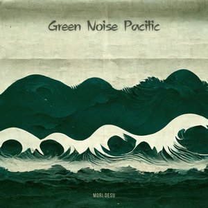 Green Noise Pacific