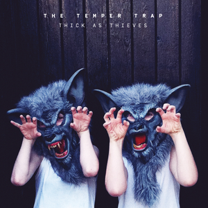 The Temper Trap - Lost Lyrics - Zortam Music