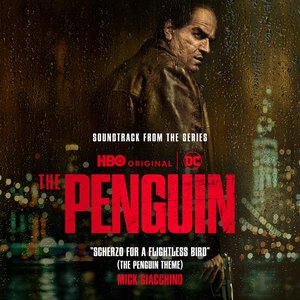 Scherzo for a Flightless Bird (The Penguin Theme) [from "The Penguin"] - Single