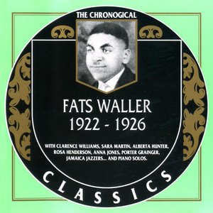 The Chronological Classics: Fats Waller 1922-1926