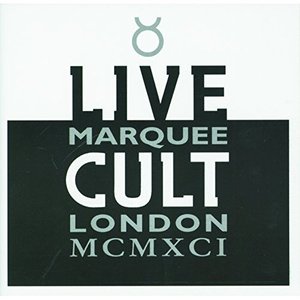 Live Cult - Marquee London Mcmxci