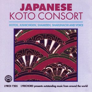 Japanese Koto Consort: Master Musicians of the Ikuta School
