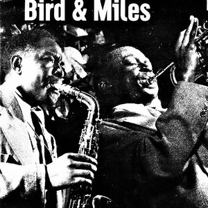 Charlie parker and miles davis-blue bird-legendary savoy sessions