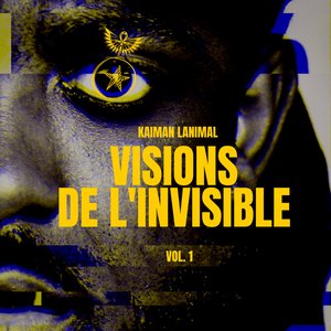 Visions de l'invisible