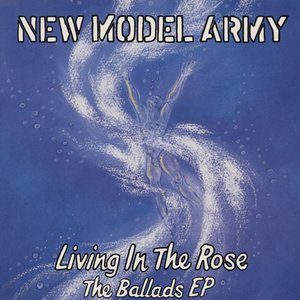 Living In The Rose (The Ballads EP)