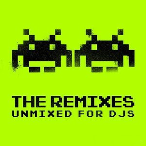 The Remixes: Unmixed For Djs