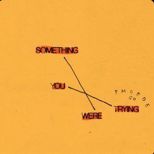 Something You Were Trying - Single