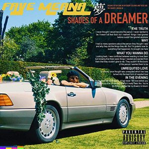 Shades Of A Dreamer [Explicit]