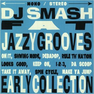 Fat Jazzy Grooves: Early Collection