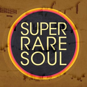 Super Rare Soul