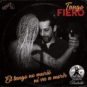El Tango No Murió Ni Va a Morir