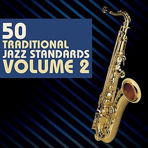 50 Traditional Jazz Standards, Vol. 2