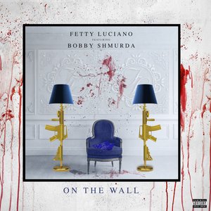 On The Wall feat. Bobby Shmurda