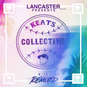 KEATS//COLLECTIVE: REMIXED
