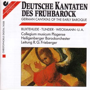 Vocal Music (German Baroque) - Buxtehude, D. / Tunder, F. / Weckmann, J. / Schein, J.H. (German Cantatas of the Early Baroque)