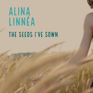 The Seeds I've Sown