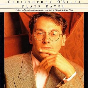 Christopher O'Riley Plays Ravel