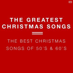 The Greatest Christmas Songs