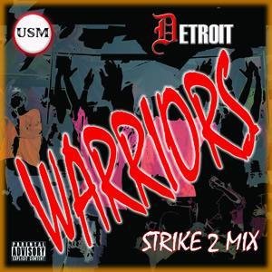 Detroit Warriors: Strike 2 Mix