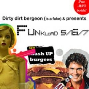 Bild für 'Dirty Bergeon Presents Funkload Mashes 5+6+7'