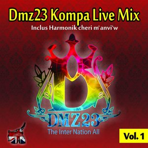 Dmz23 Kompa Live Mix, Vol. 1 (The inter nation all)
