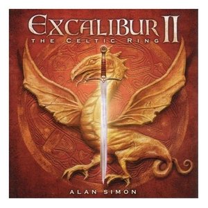 Excalibur II: L'Anneau Des Celtes (By Alan Simon)