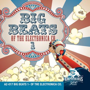 Big Beats 1- Of the Electronica Company