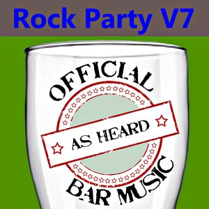 Official Bar Music: Rock Party, Vol. 7