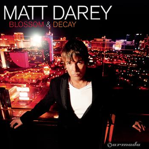 Matt Darey - Blossom & Decay - Zortam Music