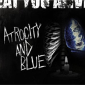 ATROCITY AND BLUE