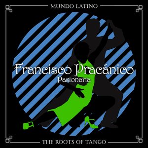 The Roots of Tango - Pasionaria