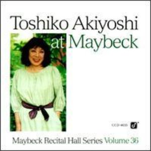 Maybeck Recital Hall Series, Volume Thirty-Six