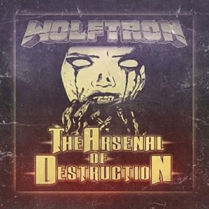 The Arsenal of Destruction (Deluxe Edition)