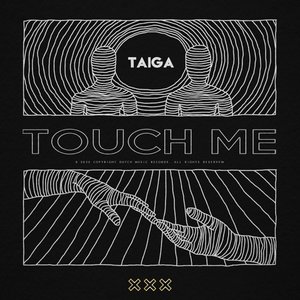 Touch Me