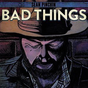 Bad Things