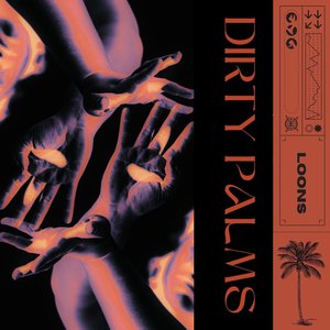 Dirty Palms - Single