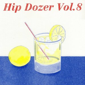 Hip Dozer, Vol. 8