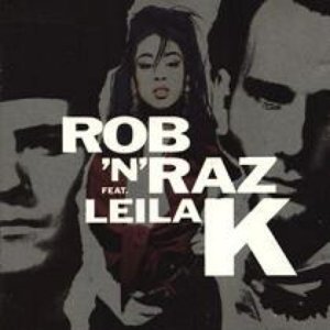 Rob 'n' Raz Feat. Leila K