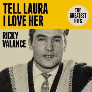 Tell Laura I Love Her: The Greatest Hits