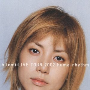 hitomi LIVE TOUR 2002 huma-rhythm