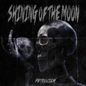 Shining of the Moon