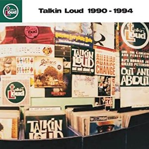 Talkin' Loud 1990-1994