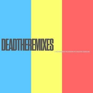 DEADTHEREMIXES (Extended Mix)