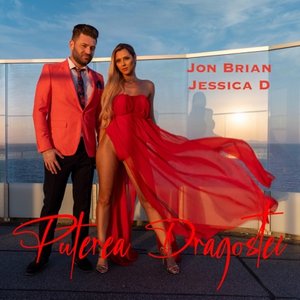 Puterea Dragostei (feat. Jessica D) [Radio Edit] [Radio Edit] - Single