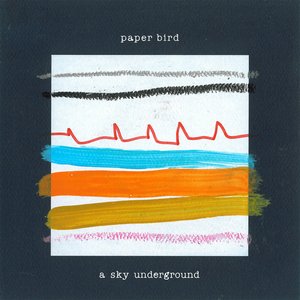 A Sky Underground